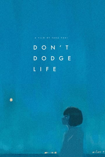 Watch Don't Dodge Life 2026 online Watch Don't Dodge Life 2026 online