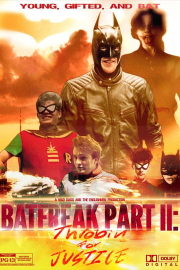 Watch BatFreak Part II: Throbin for Justice 2026 online