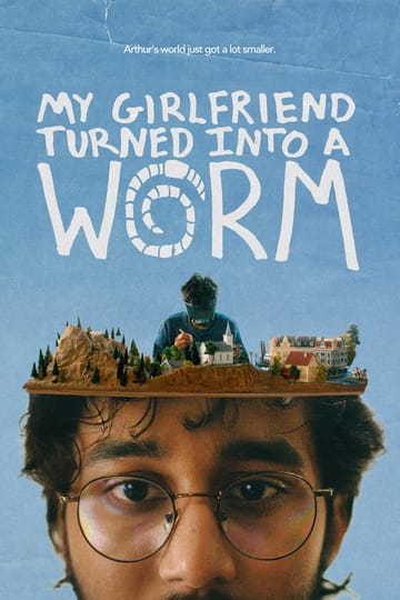 Дивитися фільм My Girlfriend Turned Into a Worm 2026 онлайн