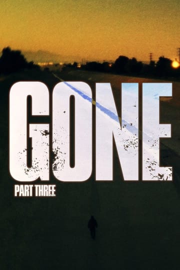 Дивитися фільм Gone Part Three 2027 онлайн