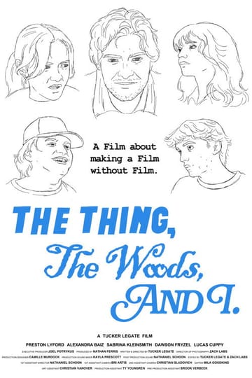 Дивитися фільм The Thing, The Woods, And I 2026 онлайн