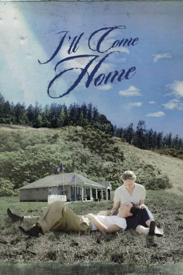 Watch I'll Come Home 2026 online