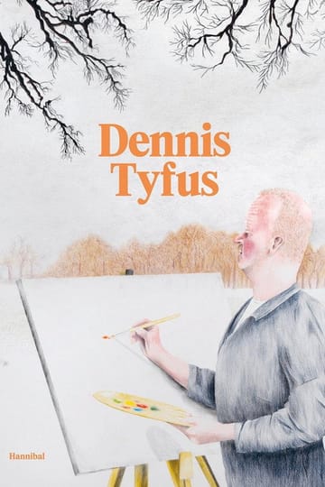 Watch Dennis Tyfus – Eindelijk Op Canvas 2026 online Watch Dennis Tyfus – Eindelijk Op Canvas 2026 online