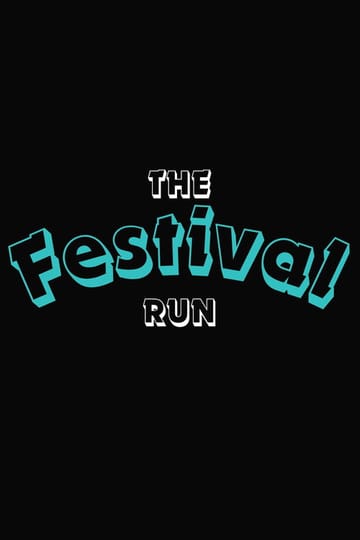 Watch The Festival Run 2026 online