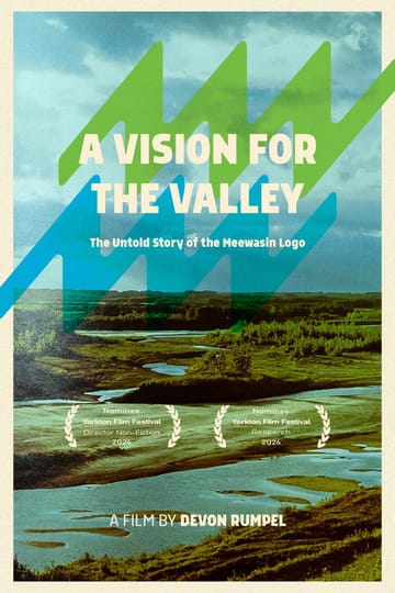 Watch A Vision for the Valley: The Untold Story of the Meewasin Logo 2026 online