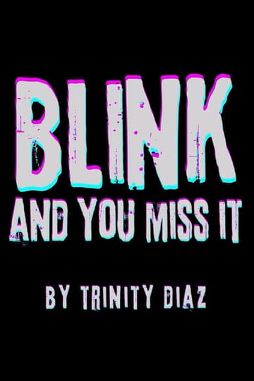 Watch Blink and You Miss It 2026 online