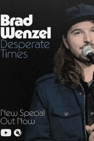 Дивитися фільм Brad Wenzel: Desperate Times 2026 онлайн