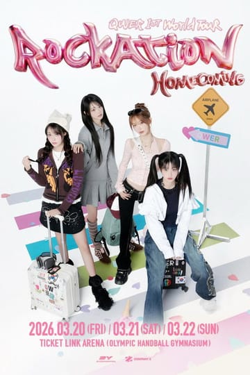 Дивитися фільм QWER 1st WORLD TOUR - ROCKATION : HOMECOMING - ENCORE IN SEOUL 2026 онлайн