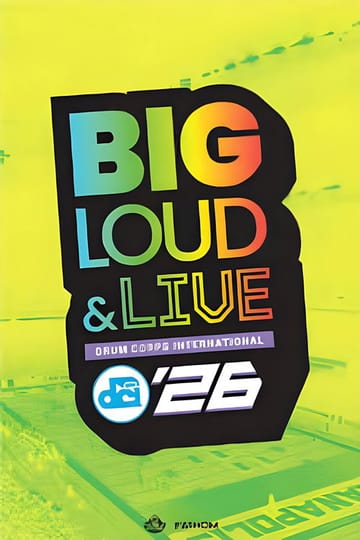 Watch DCI 2026: Big, Loud and Live 2026 online