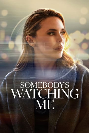 Дивитися фільм Somebody's Watching Me 2026 онлайн