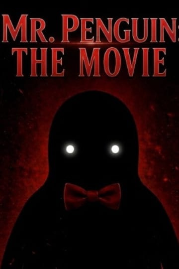Дивитися фільм Mr. Penguin: The Movie 2027 онлайн