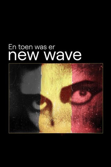 Дивитися фільм En toen was er new wave 2026 онлайн