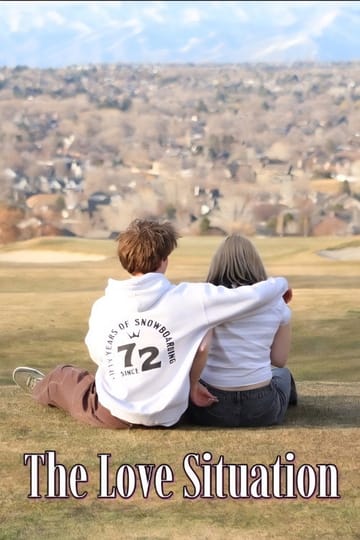Дивитися фільм The Love Situation 2026 онлайн Дивитися фільм The Love Situation 2026 онлайн