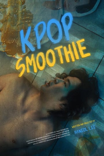 Watch KPOP Smoothie 2026 online
