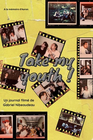 Дивитися фільм Take my youth 2026 онлайн Дивитися фільм Take my youth 2026 онлайн