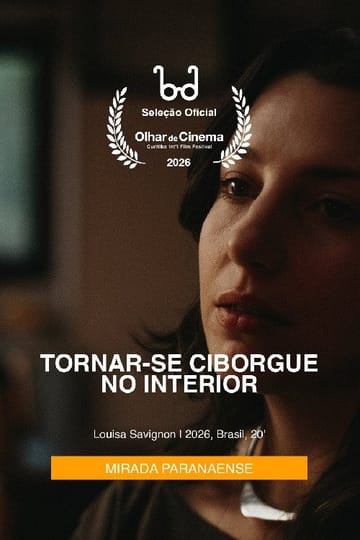 Watch Tornar-se Ciborgue no Interior 2026 online
