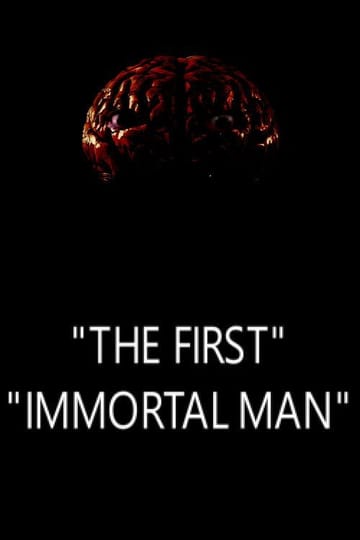 Watch The First Immortal Man 2026 online