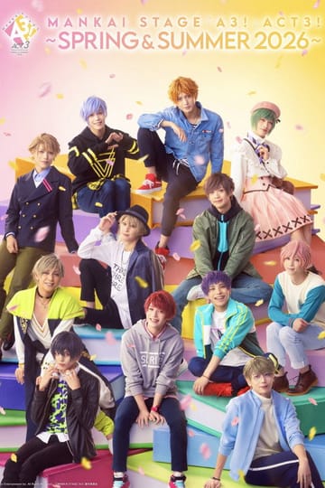 Дивитися фільм MANKAI STAGE『A3!』ACT3! ～SPRING ＆ SUMMER 2026～ 2026 онлайн