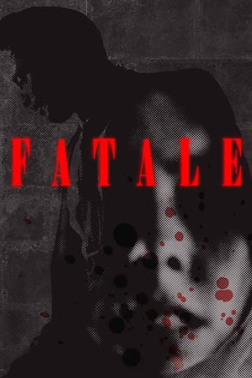 Watch Fatale 2026 online