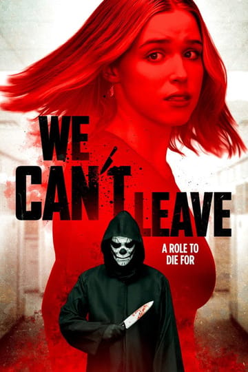 Watch We Can't Leave 2025 online