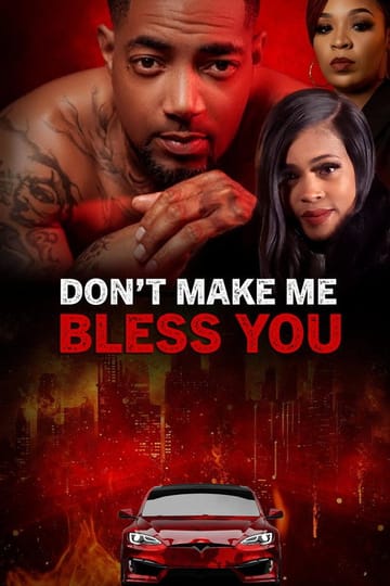 Дивитися фільм Don't Make Me Bless You 2026 онлайн