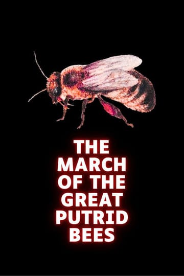 Дивитися фільм The march of the great putrid bees 2026 онлайн Дивитися фільм The march of the great putrid bees 2026 онлайн