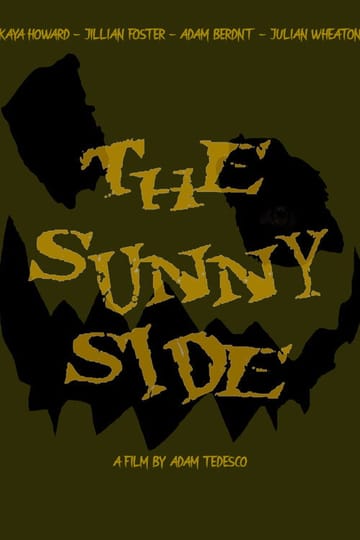 Watch The Sunny Side 2026 online Watch The Sunny Side 2026 online