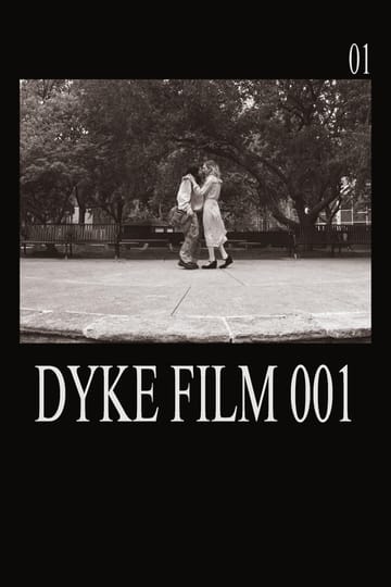 Дивитися фільм Dyke Film 001 2026 онлайн