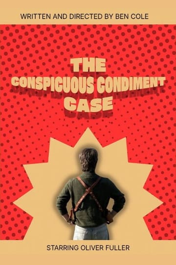 Дивитися фільм The Conspicous Condiment Case 2026 онлайн Дивитися фільм The Conspicous Condiment Case 2026 онлайн