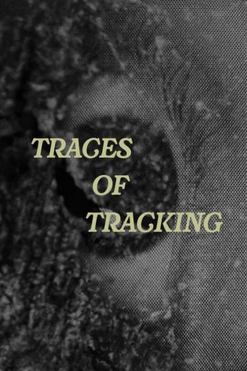 Дивитися фільм Traces of Tracking 2026 онлайн Дивитися фільм Traces of Tracking 2026 онлайн