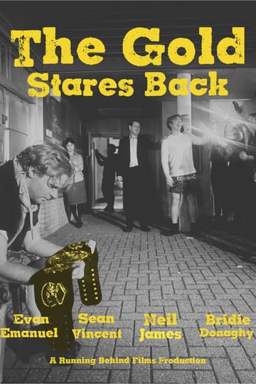 Watch The Gold Stares Back 2026 online