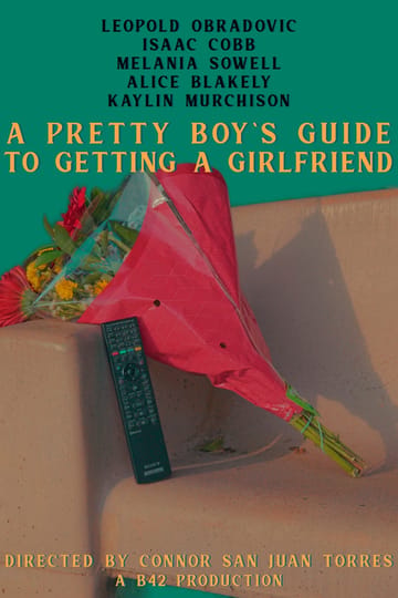 Дивитися фільм A Pretty Boy's Guide to Getting a Girlfriend 2026 онлайн
