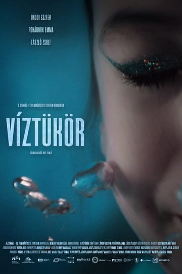 Дивитися фільм Víztükör 2026 онлайн Дивитися фільм Víztükör 2026 онлайн