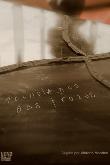Watch Acumulando Des-trozos 2026 online