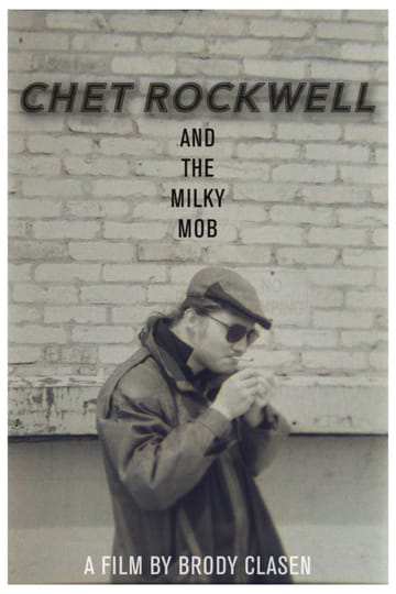 Watch Chet Rockwell & The Milky Mob 2026 online Watch Chet Rockwell & The Milky Mob 2026 online