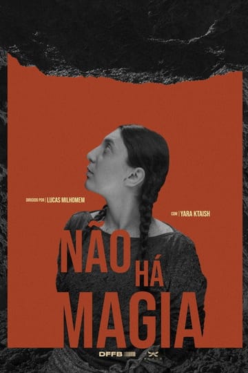 Дивитися фільм Não Há Magia 2026 онлайн Дивитися фільм Não Há Magia 2026 онлайн