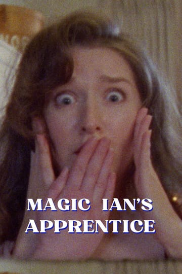 Watch Magic Ian’s Apprentice 2026 online