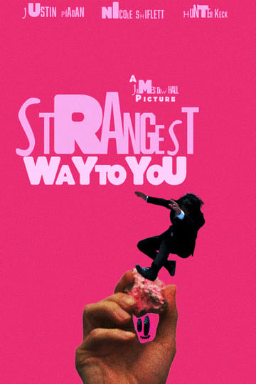 Watch Strangest Way to You 2026 online