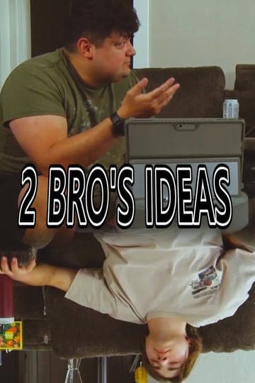Watch 2 Bro's Ideas 2026 online