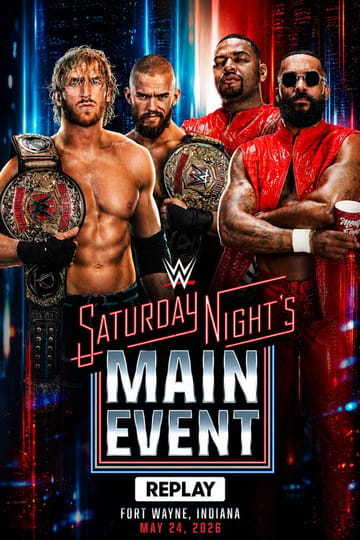 Дивитися фільм Saturday Night's Main Event: May 24, 2026 2026 онлайн Дивитися фільм Saturday Night's Main Event: May 24, 2026 2026 онлайн