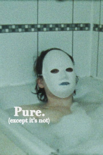 Дивитися фільм Pure. (except it's not) 2026 онлайн Дивитися фільм Pure. (except it's not) 2026 онлайн