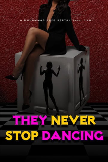 Watch THEY NEVER STOP DANCING 2026 online