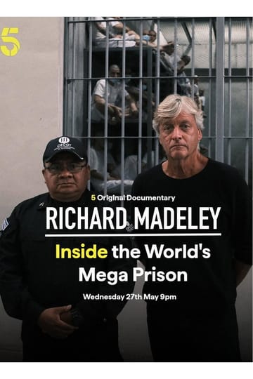 Watch Richard Madeley: Inside the World's Mega Prison 2026 online Watch Richard Madeley: Inside the World's Mega Prison 2026 online