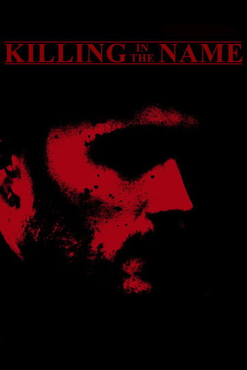 Watch Killing in the Name 2026 online Watch Killing in the Name 2026 online