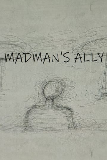 Watch Madman's Ally 2026 online