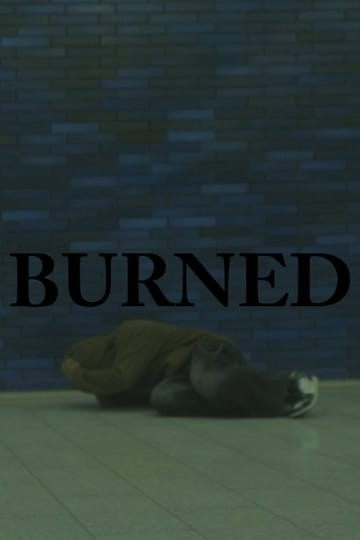 Дивитися фільм BURNED 2026 онлайн