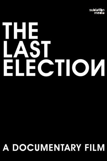 Watch The Last Election 2026 online Watch The Last Election 2026 online