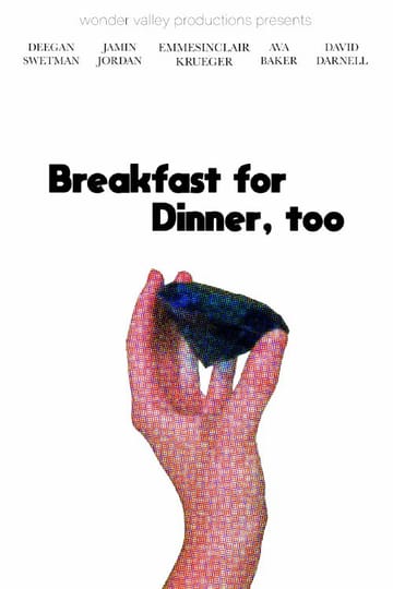 Watch Breakfast for Dinner, Too 2026 online