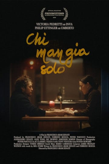 Watch Chi Mangia Solo 2026 online Watch Chi Mangia Solo 2026 online