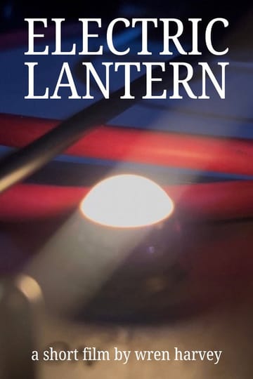 Дивитися фільм ELECTRIC LANTERN 2026 онлайн Дивитися фільм ELECTRIC LANTERN 2026 онлайн